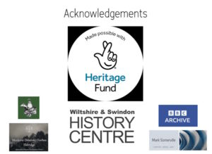 Acknowledgement statement using the logos of the National Lottery Heritage Fund, the Wiltshire and History Centre, Hobnob Press, Marnie Forbes-Eldridge, Mark Somerville and BBC Archives